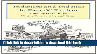 Read Indexers and Indexes in Fact and Fiction Ebook Online