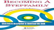 Read Becoming A Stepfamily: Patterns of Development in Remarried Families (Gestalt Institute of