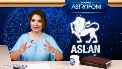 ASLAN burcu aylık yorumu Temmuz 2016