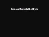 Download Hormonal Control of Cell Cycle PDF Online