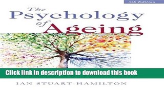 Read The Psychology of Ageing: An Introduction Ebook Free