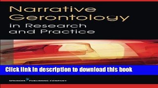 Read Narrative Gerontology in Research and Practice PDF Online