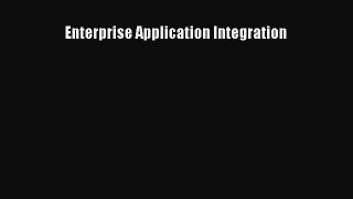 READ book  Enterprise Application Integration  Full Free