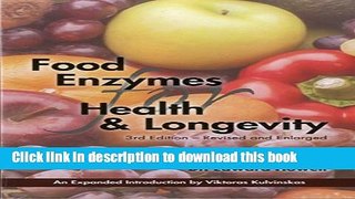 Read Food Enzymes for Health   Longevity: Revised and Enlarged Ebook Free
