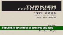 Download Turkish Foreign Policy: 1919-2006 (Utah Series in Turkish and Islamic Stud)  PDF Online