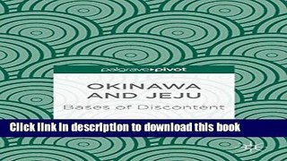 Read Okinawa and Jeju: Bases of Discontent  Ebook Free