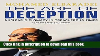 Read The Age of Deception: Nuclear Diplomacy in Treacherous Times  Ebook Free