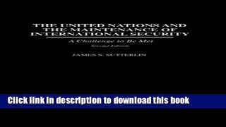 Read The United Nations and the Maintenance of International Security: A Challenge to be Met, 2nd