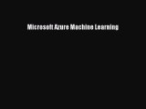 READ book Microsoft Azure Machine Learning#  DOWNLOAD ONLINE