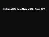 EBOOK ONLINE Exploring MDX Using Microsoft SQL Server 2012#  BOOK ONLINE