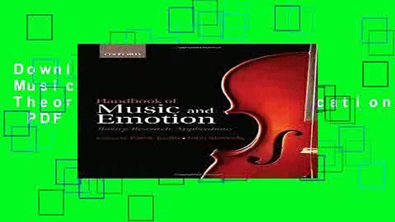 Download Handbook of Music and Emotion: Theory, Research, Applications  PDF Free