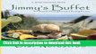 PDF Jimmy s Buffet: Food for Feeding Friends and Feeding Frenzies  EBook