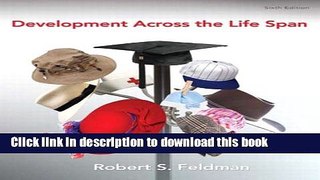Read Development Across the Life Span (6th Edition) PDF Free