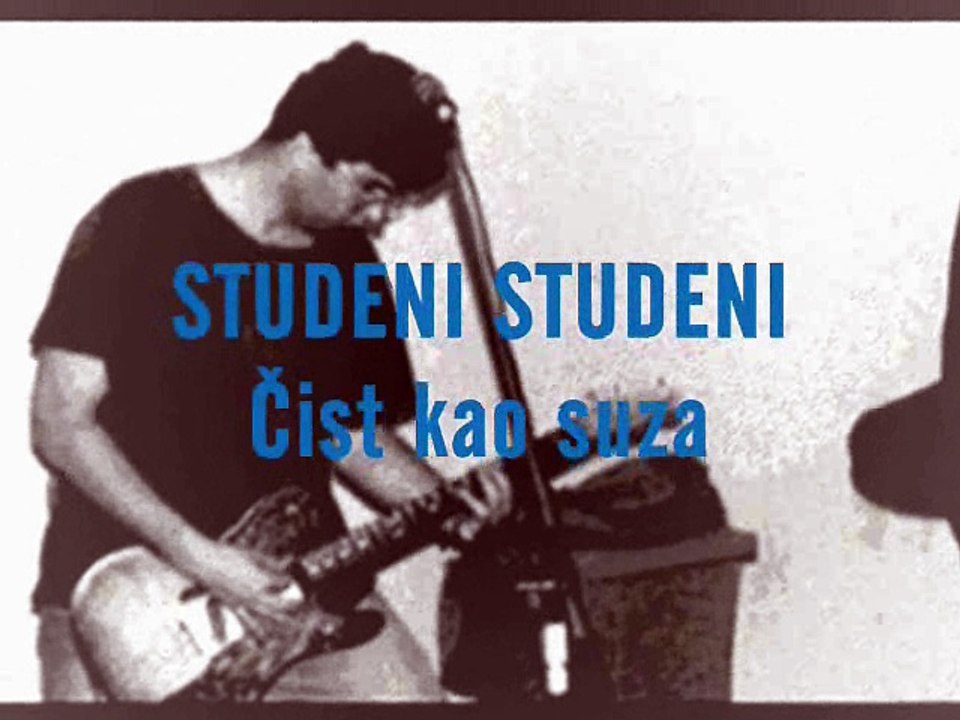 STUDENI STUDENI - Čisto kao suza (1990)