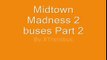 Midtown Madness 2 Buses Part 2