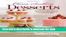 Download Classic Southern Desserts: All-Time Favorite Recipes for Cakes, Cookies, Pies, Puddings,