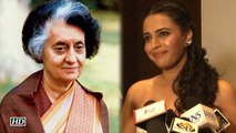 Swara Bhaskar keen to do a biopic on Indira Gandhi