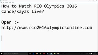 How to Watch RIO Olympics 2016 Canoe or Kayak Live
