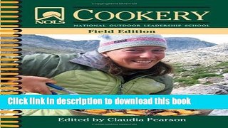 Read NOLS Cookery: Field Edition (NOLS Library)  Ebook Free
