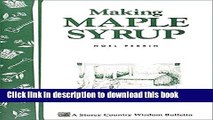 Read Making Maple Syrup: Storey s Country Wisdom Bulletin A-51  Ebook Free