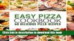 Download Easy Pizza Cookbook: 50 Delicious Pizza Recipes  Ebook Online
