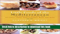 Read Little Foods of the Mediterranean: 500 Fabulous Recipes for Antipasti, Tapas, Hors d Oeuvres,