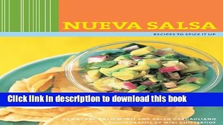 Read Nueva Salsa: Recipes to Spice It Up  Ebook Online