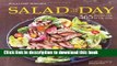 Read Salad of the Day (Williams-Sonoma): 365 Recipes for Every Day of the Year  Ebook Free