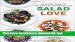Download Salad Love: Crunchy, Savory, and Filling Meals You Can Make Every Day  Ebook Free