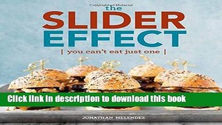 Download The Slider Effect: You Can t Eat Just One!  PDF Free