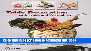 Read Table Decoration with Fruits and Vegetables  PDF Free