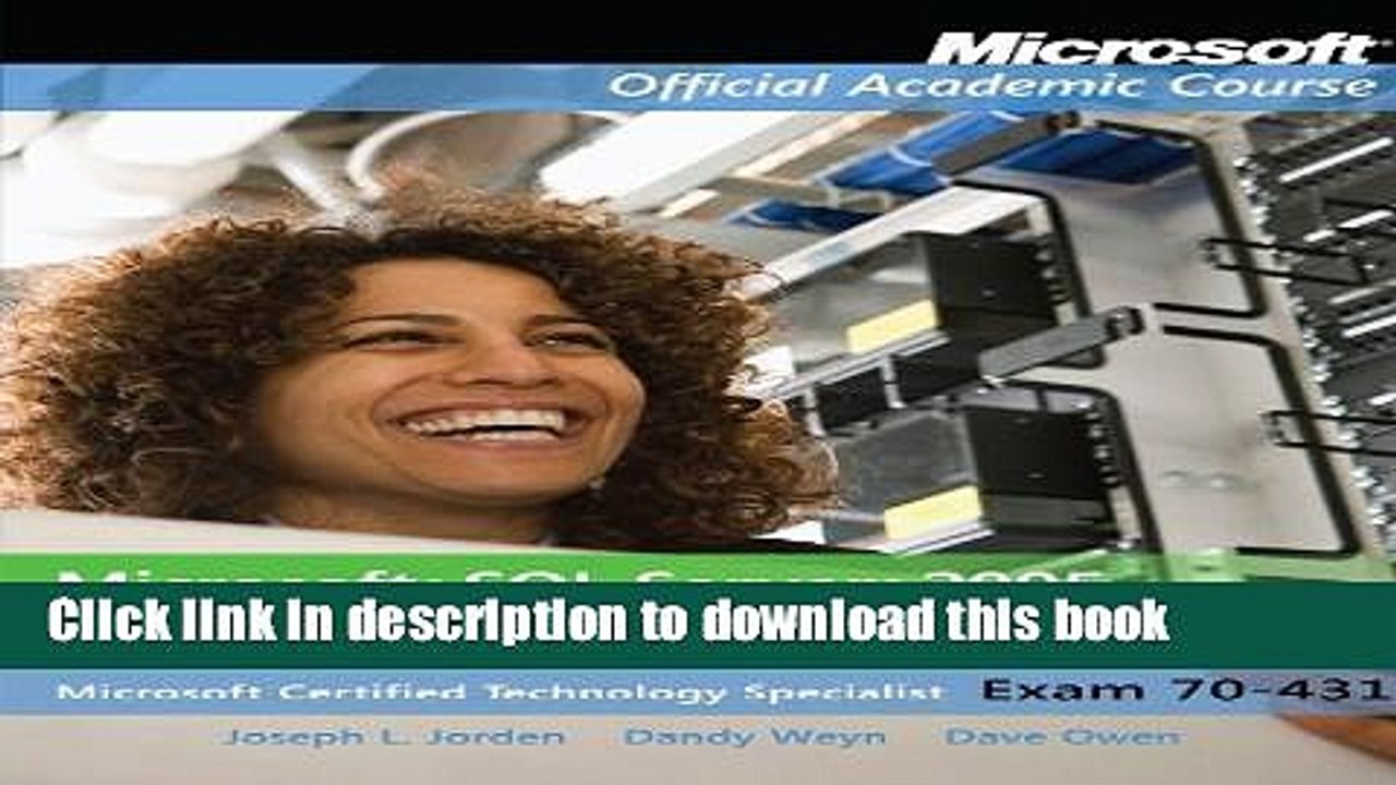 Read Exam 70-431 Microsoft SQL Server 2005 Implementation and Maintenance Lab Manual (Microsoft