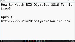 How to Watch RIO Olympics 2016 Tennis Live