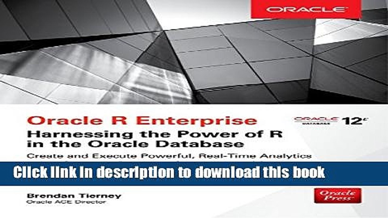 Read Oracle R Enterprise: Harnessing the Power of R in Oracle Database (Oracle Press)  Ebook Free