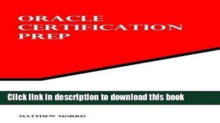 Download Study Guide for 1Z0-051: Oracle Database 11g: SQL Fundamentals I: Oracle Certification