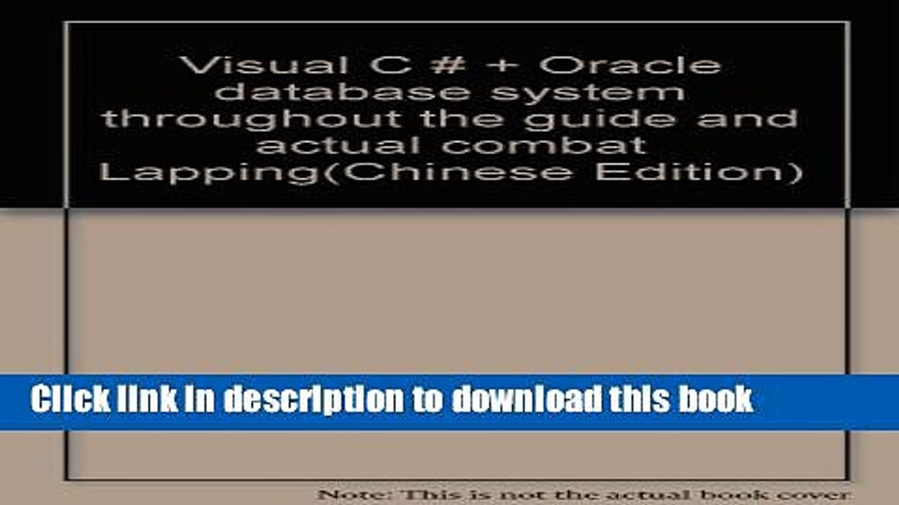 Read Visual C # + Oracle database system throughout the guide and actual combat Lapping  Ebook