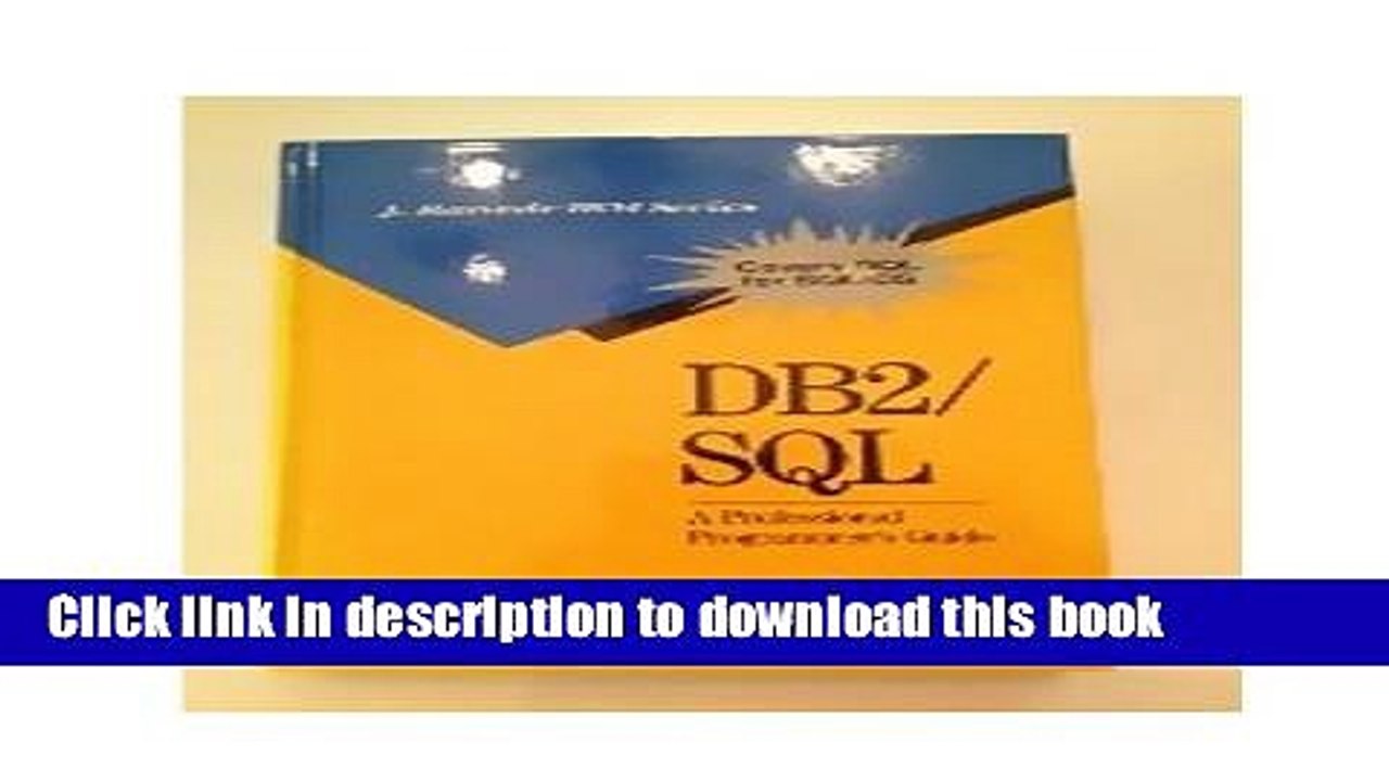 Read DB2/Sql: A Professional Programmer s Guide (J Ranade Ibm Series)  PDF Free
