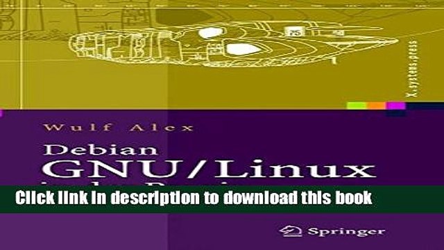 Read Debian GNU/Linux in der Praxis: Anwendungen, Konzepte, Werkzeuge (X.systems.press) (German