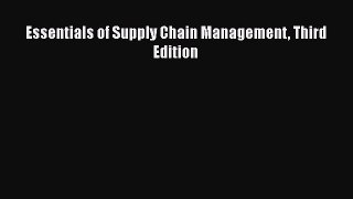 READ book  Essentials of Supply Chain Management Third Edition  Full E-Book