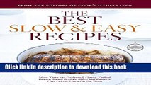 Read Best Slow and Easy Recipes: More than 250 Foolproof, Flavor-Packed Roasts, Stews, and Braises