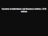 behold Taxation of Individuals and Business Entities 2010 edition