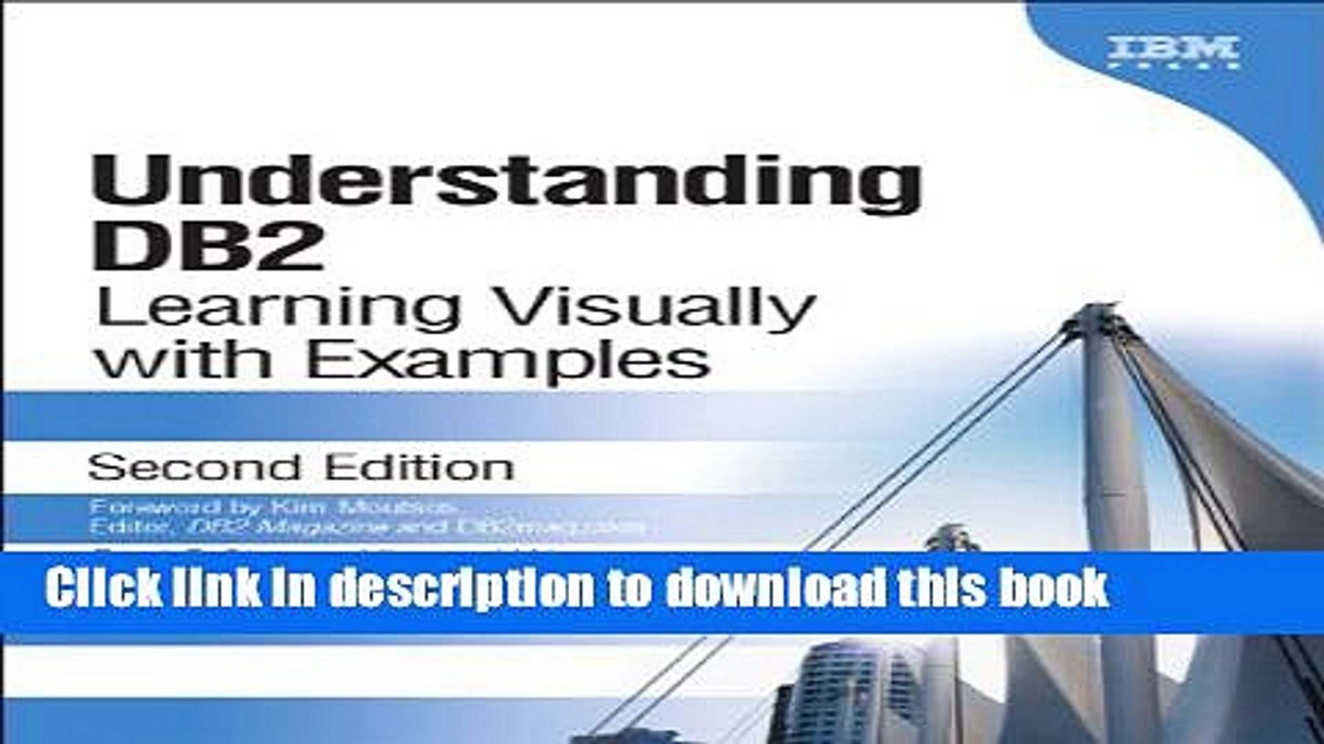 Learning Visually with Examples Understanding DB2 2nd Edition IBM DB2 Books