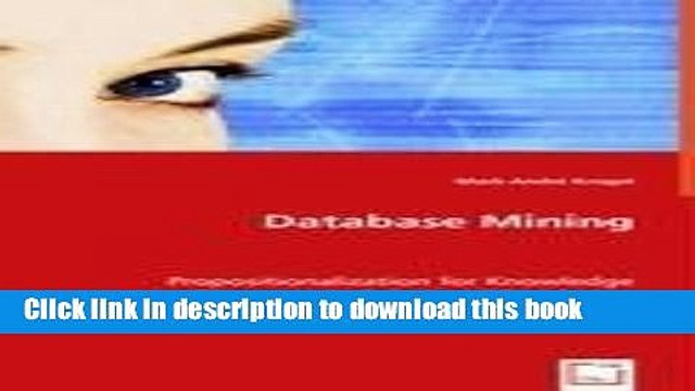 Read Database Mining: Propositionalization for Knowledge Discovery in Relational Databases Ebook