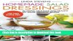 Download Homemade Salad Dressings: 50 Simple, Delicious And Healthy DIY Salad Dressing Recipes
