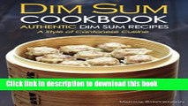 Download Dim Sum Cookbook - Authentic Dim Sum Recipes: A Style of Cantonese Cuisine  Ebook Online