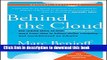 Read Behind the Cloud: The Untold Story of How Salesforce.com Went from Idea to Billion-Dollar