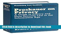 Read Proskauer on Privacy: A Guide to Privacy and Data Security Law in the Information Age