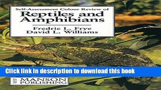 Read Book Reptiles and Amphibians: Self-Assessment Color Review (Veterinary Self-Assessment Color