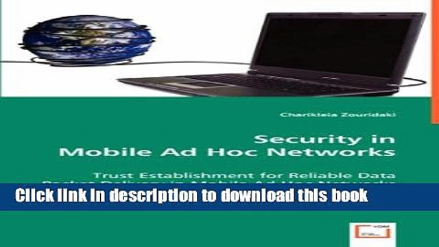 Read Security in Mobile Ad Hoc Networks: Trust Establishment for Reliable Data Packet Delivery in