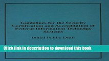 Download Guidelines for the Security Certification and Accreditation of Federal Information